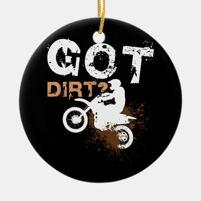 Got Dirt Motocross Racing Ceramic Ornament (Front)