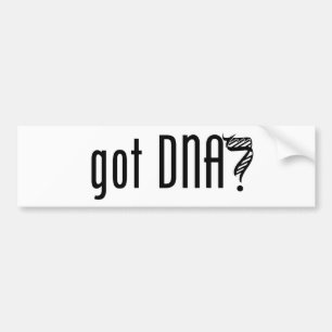 got DNA? Bumper Sticker