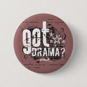 Got Drama? 2 Inch Round Button
