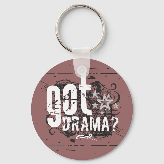 Got Drama? Keychain (Front)