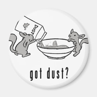 got dust? Chinchilla Magnet