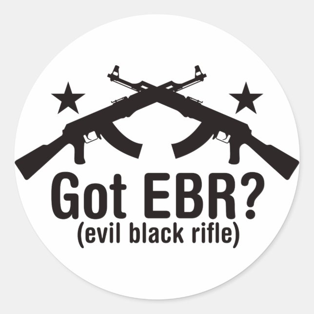 Got EBR? AK47 Classic Round Sticker (Front)