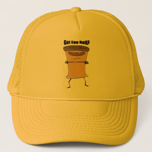 Got Egg Roll! (Hat) Trucker Hat (Front)