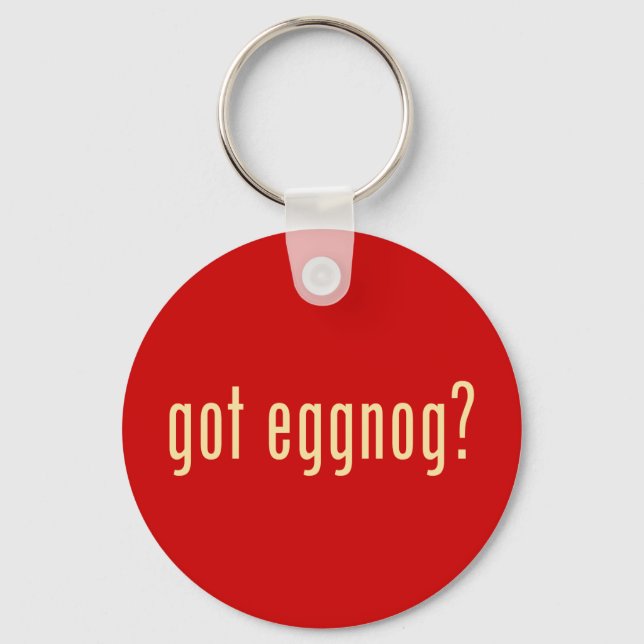 got eggnog? keychain (Front)
