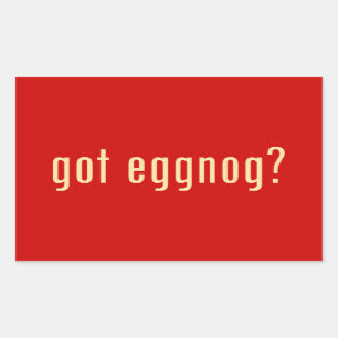 got eggnog? sticker