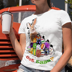 Got Eggs? Funny Easter Bunny Eggs T-Shirt