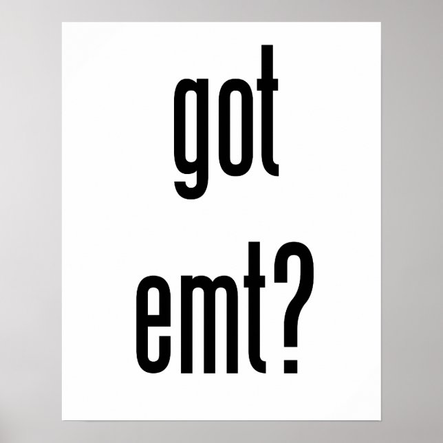 got emt? poster (Front)