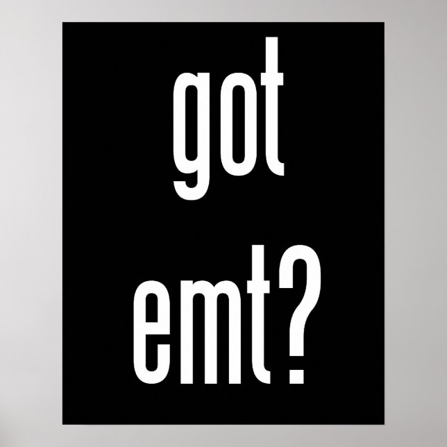 got emt? poster (Front)