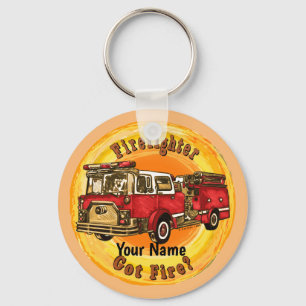 Got Fire Firetruck Firefighter Keychain