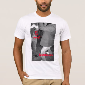 Got Fist Pump? Shirt