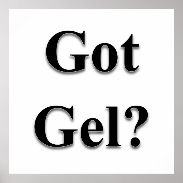 Got Gel Poster Matte (Front)
