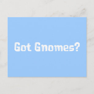 Got Gnomes Gifts Postcard