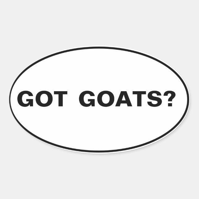 Got Goats? Text Oval Sticker (Front)