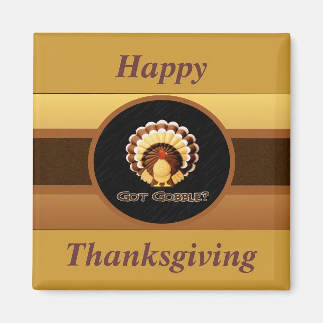 Got Gobble? Magnet (Front)