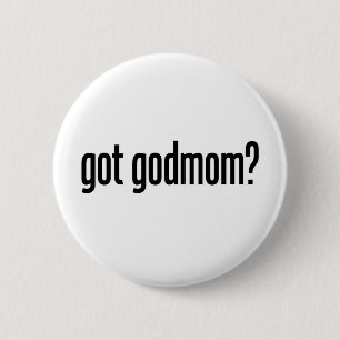 got godmom 2 inch round button