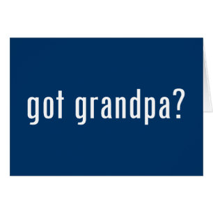 got grandpa?