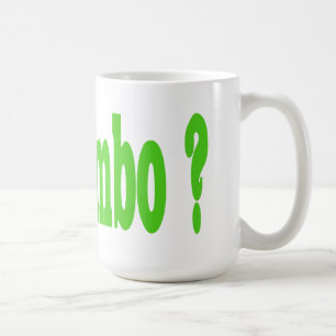 Got Gumbo ? Coffee Mug