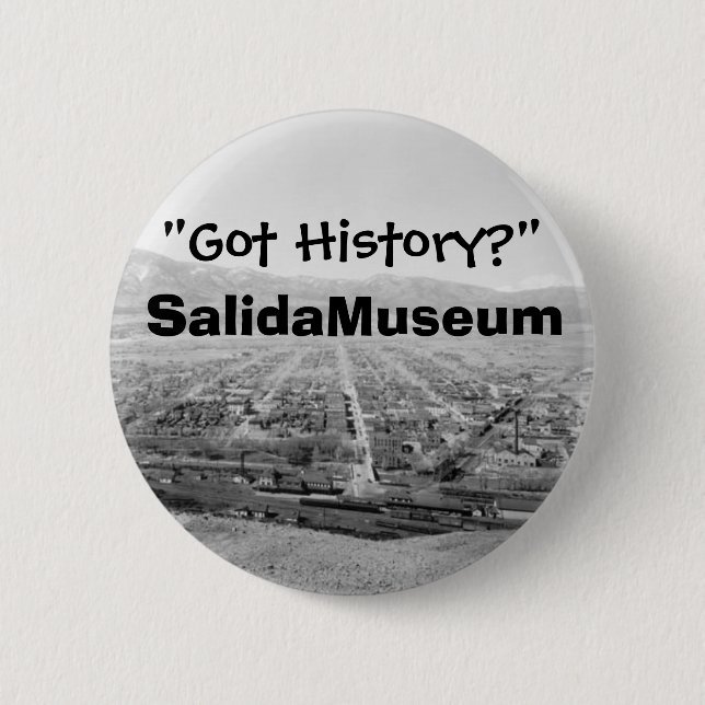 "Got History?" 2 Inch Round Button (Front)