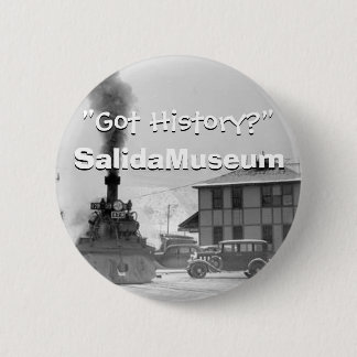 "Got History?" IV 2 Inch Round Button