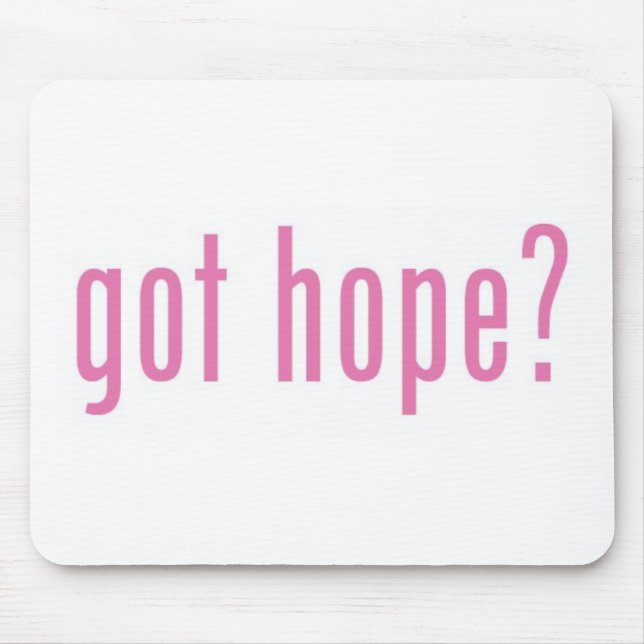 got hope? mouse pad (Front)