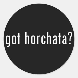 got horchata? classic round sticker