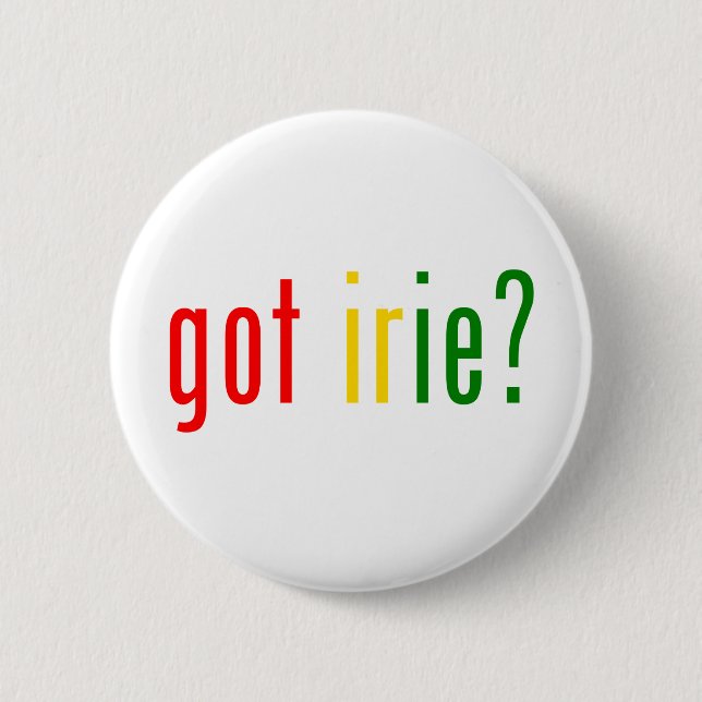got irie? 2 inch round button (Front)