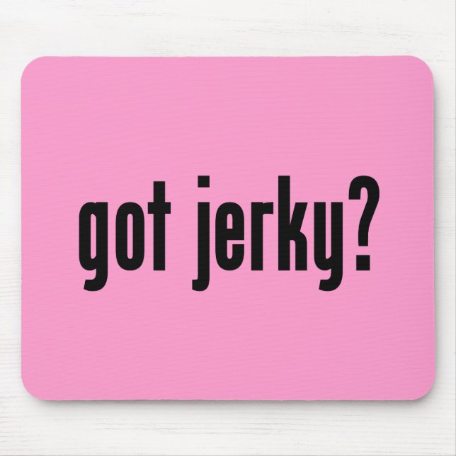 got jerky? mouse pad (Front)