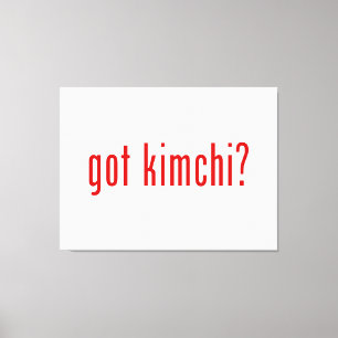 got kimchi? canvas print