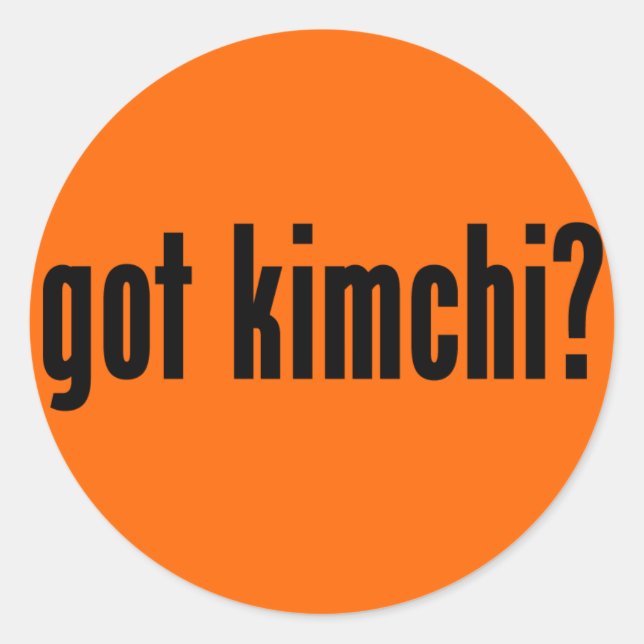 got kimchi? classic round sticker (Front)