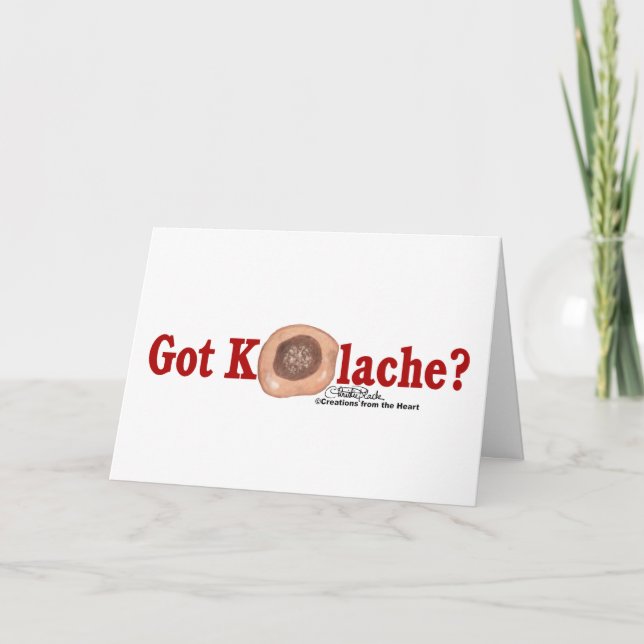 Got Kolache? card (Front)