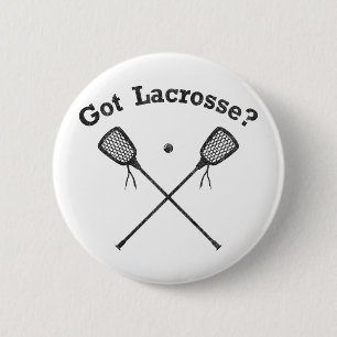 Got Lacrosse 2 Inch Round Button