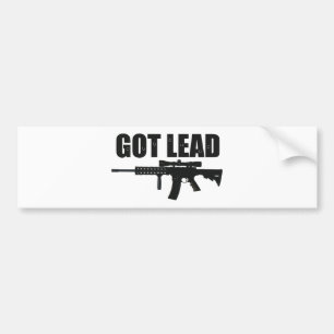 got lead 2 bumper sticker