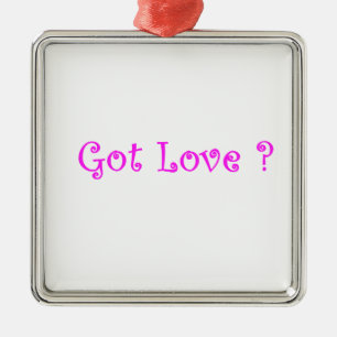 Got Love-premium sqaure ornament