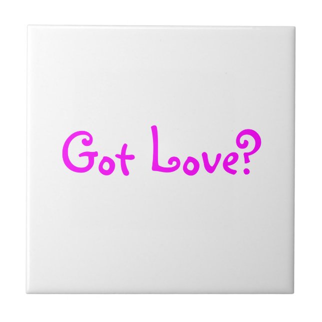 Got Love?-tile Tile (Front)