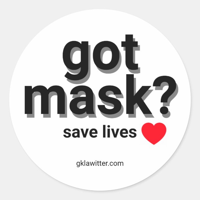 Got Mask? Sticker (Front)