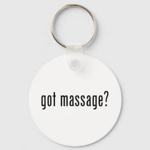 Got Massage? Keychain