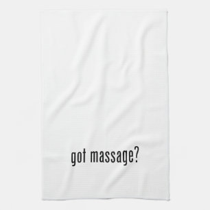 Got Massage? Kitchen Towel