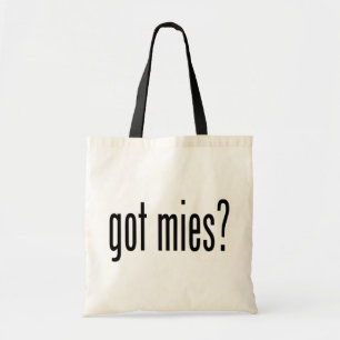 got mies? tote bag