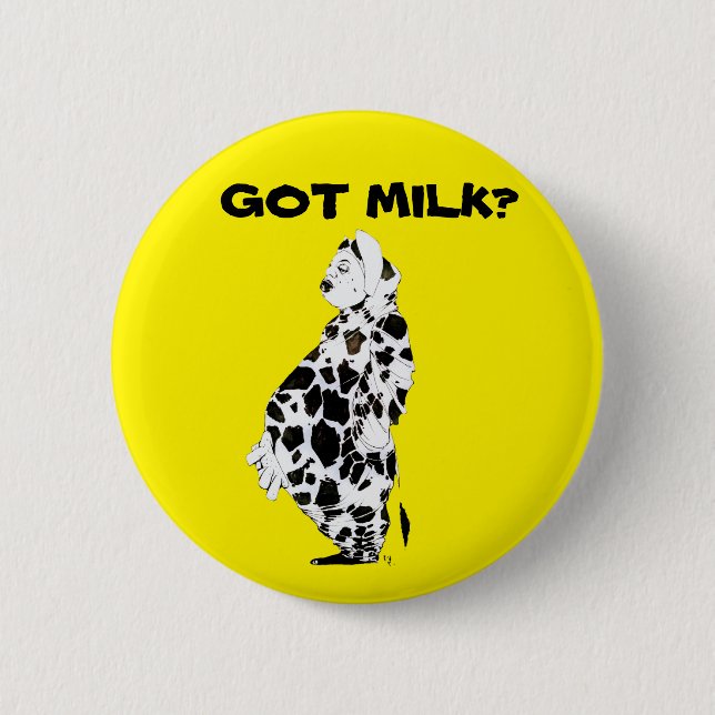 Got Milk Button (Front)