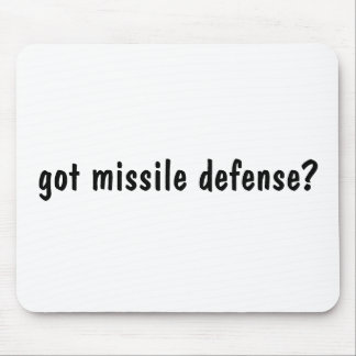 got missile defence? mouse pad