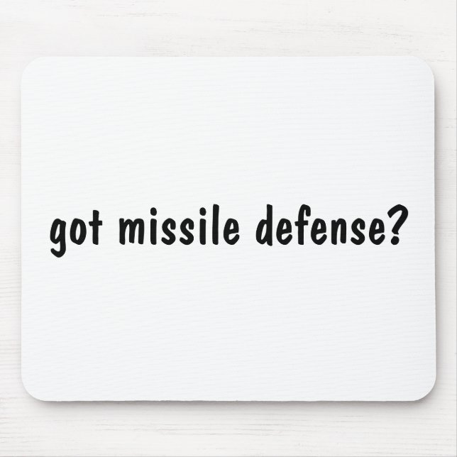 got missile defence? mouse pad (Front)