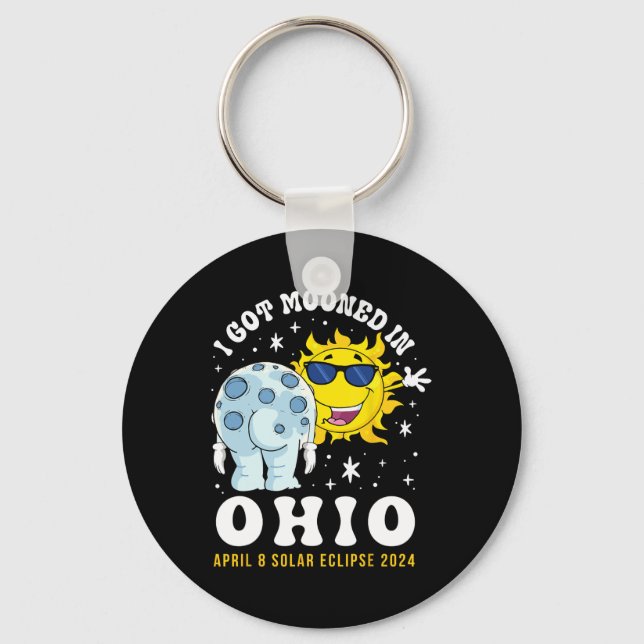 Got Mooned In Ohio Total Solar Eclipse 2024  Keychain (Front)