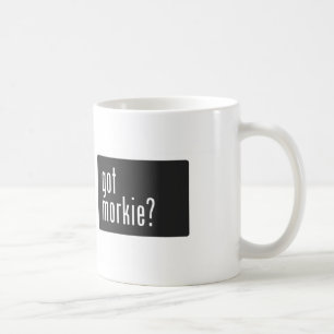 got morkie? coffee mug