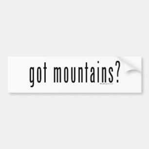 got mountains? bumper sticker