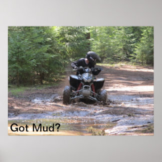 'Got Mud?' Poster