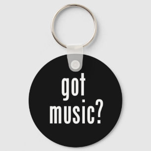 Got Music? Keychain