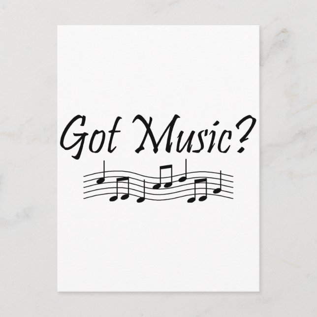 Got Music? (Notes 1) Postcard (Front)