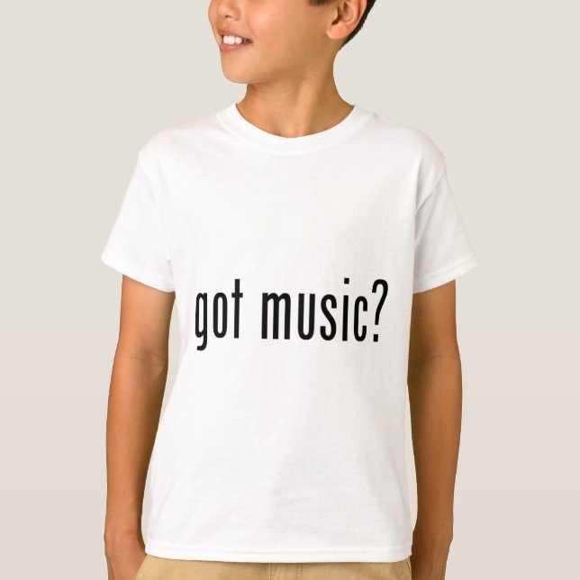 got music? T-Shirt (Front)