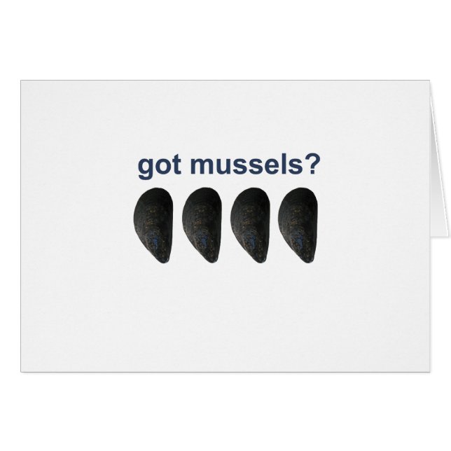 got mussels? (Front Horizontal)