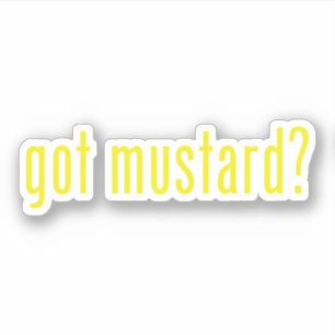 got mustard?